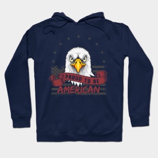 Proud to be an American (Eagle) Hoodie